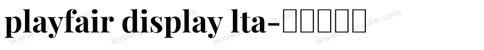 playfair display lta字体转换